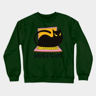 Employee Of The Month, Work From Home And Love Your Cat Crewneck Sweatshirt